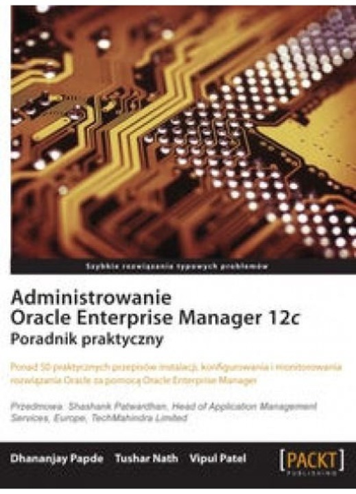 Administrowanie Oracle Enterprise Manager 12c, Praca zbiorowa, 2014