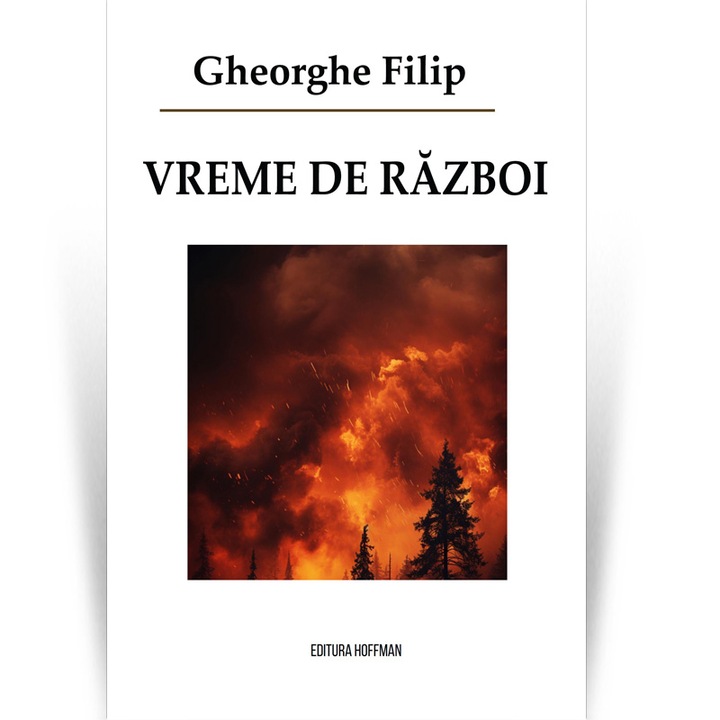 Vreme de razboi - Filip Gheorghe
