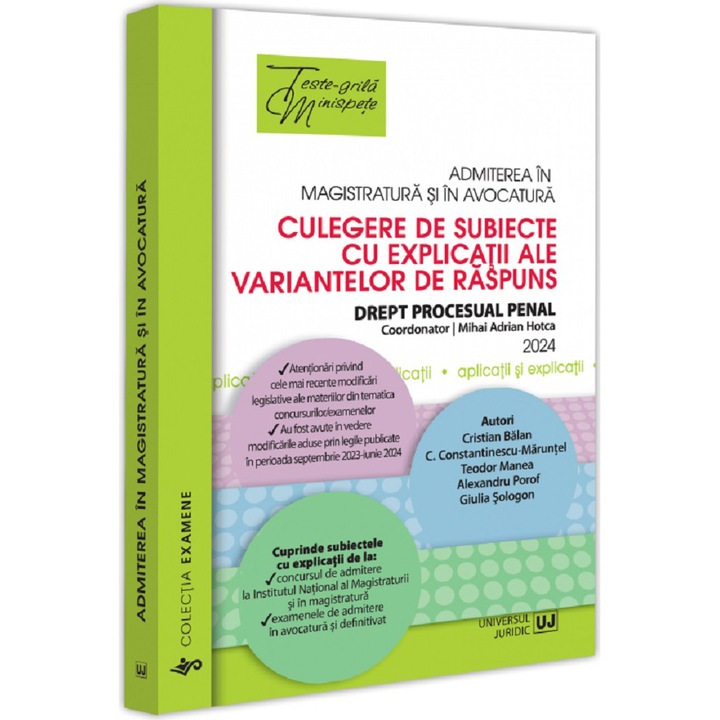 Admiterea in magistratura si in avocatura. Culegere de subiecte cu explicatii ale variantelor de raspuns. Drept penal. Edita a VI-a, Mihai Adrian Hotca