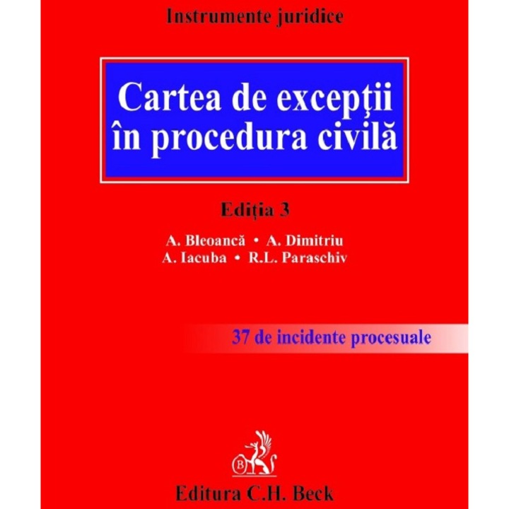 Cartea de exceptii in procedura civila, Alexandru Dimitriu, Andrei Iacuba, Alexandru Bleoanca, Ramona Paraschiv