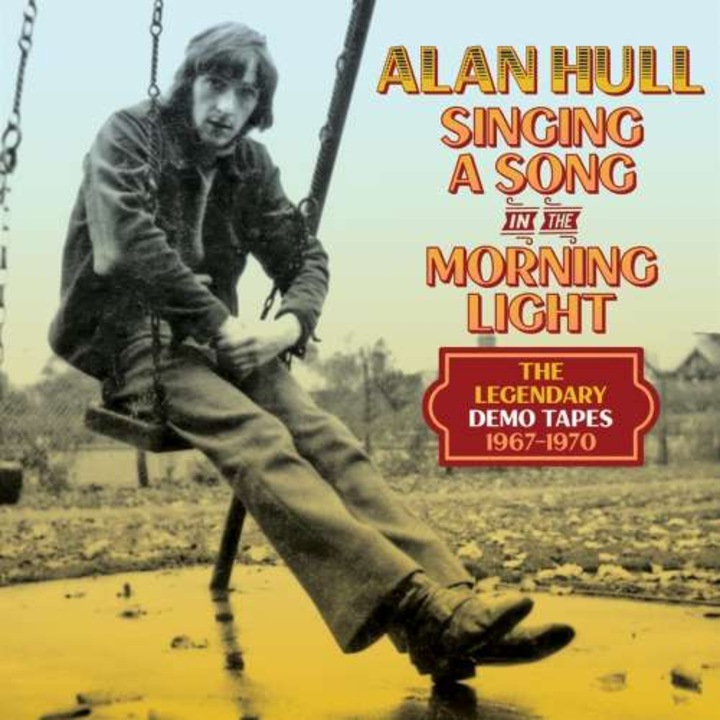 Alan Hull - Singing A Song In The Morning Light (4CD)