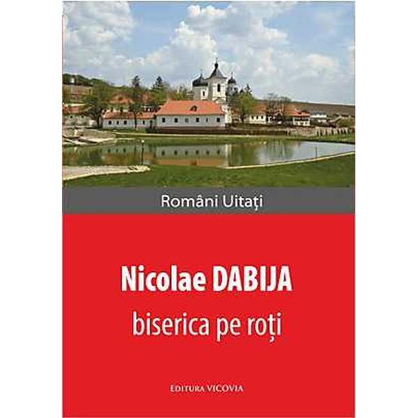 Biserica pe roti - Nicolae Dabija