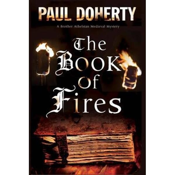 Book of Fires: a Novel of Medieval London Featuring Brother