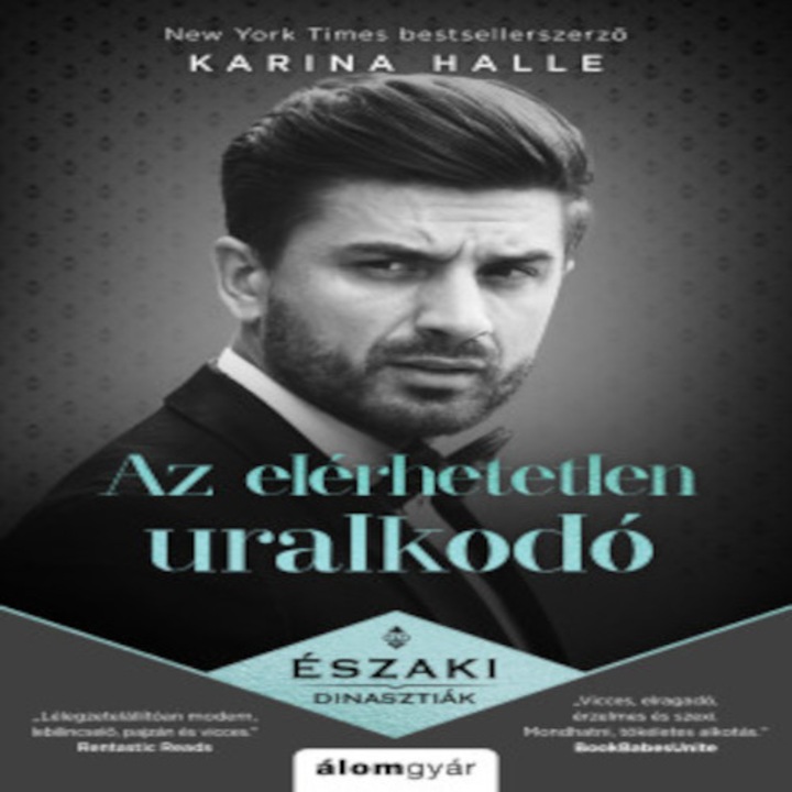 Karina Halle - Az elérhetetlen uralkodó