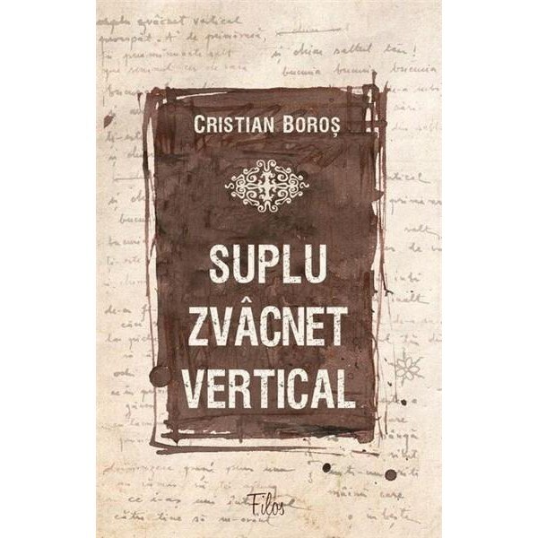Suplu zvacnet vertical - Cristian Boros