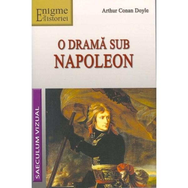 O drama sub Napoleon - Arthur Conan Doyle