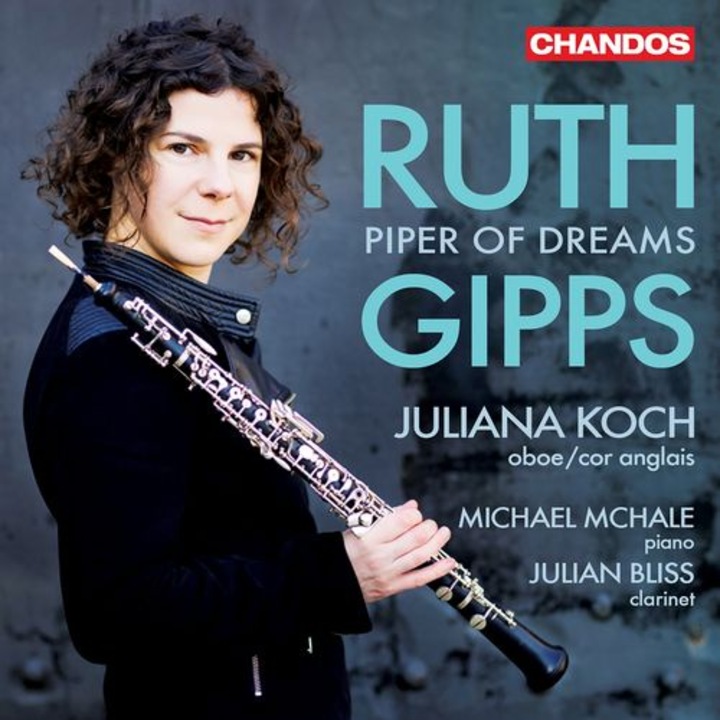 Juliana Koch & Julian Bliss - Ruth Gipps: Piper Of Dreams (CD)