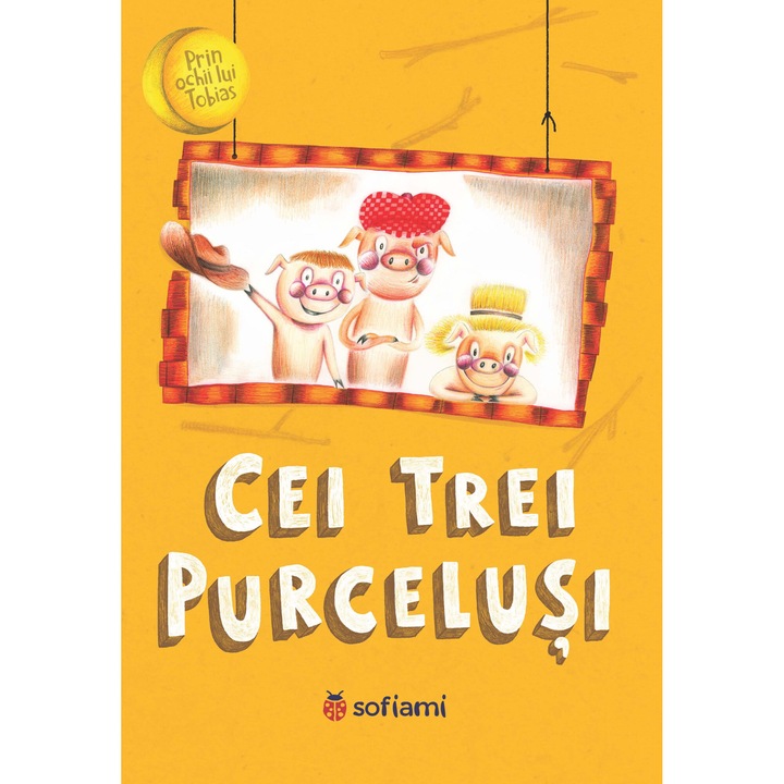 Cei trei purcelusi, Tobias Cambien