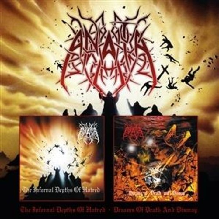 Anata - The Infernal Depths Of Hatred / Dreams Of Death And Dismay (2CD)
