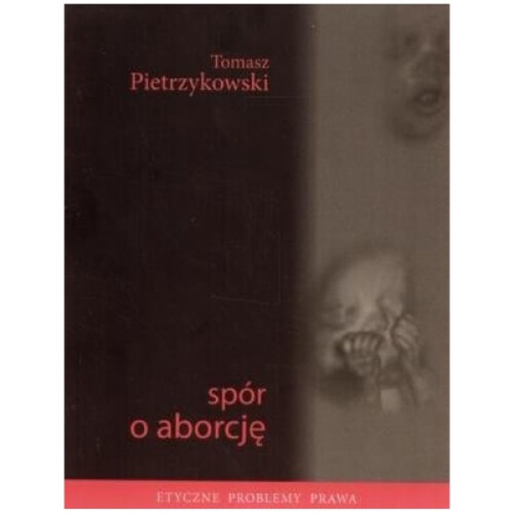 Spor o Aborcje, Tomasz Pietrzykowski, 2008