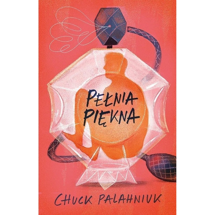Pelnia piekna, Chuck Palahniuk, 2016