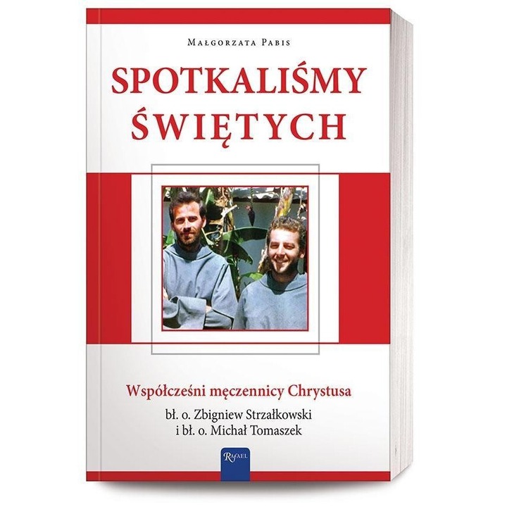 Spotkalismy swietych, Malgorzata Pabis, 2015