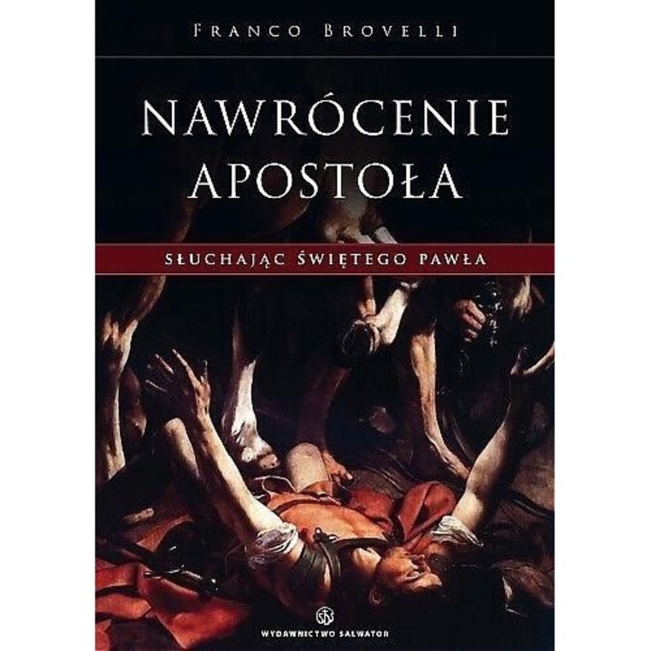 Nawrocenie Apostola, Franco Brovelli, Salwator, editie in poloneza