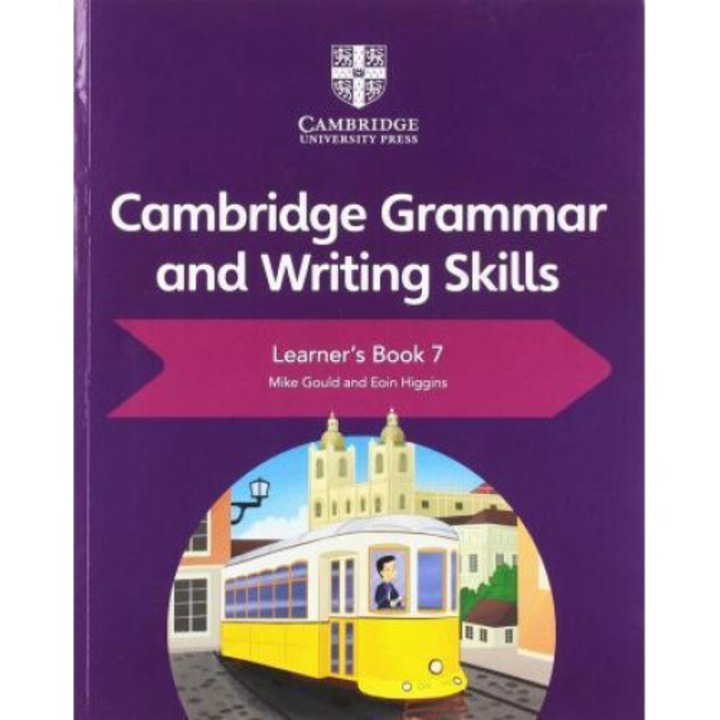 Cambridge Grammar And Writing Skills Learner's Book 7 - Mike Gould
