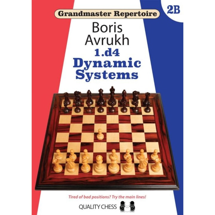 Grandmaster Repertoire 2B - 1.d4 Dynamic Systems, Boris Avrukh, 2019