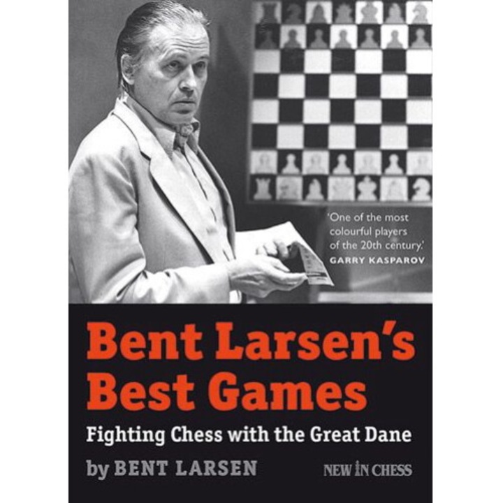 Bent Larsen's Best Games, New in Chess, 9789056914684
