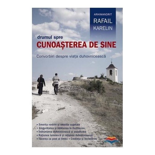 Drumul spre cunoasterea de sine - Rafail Karelin