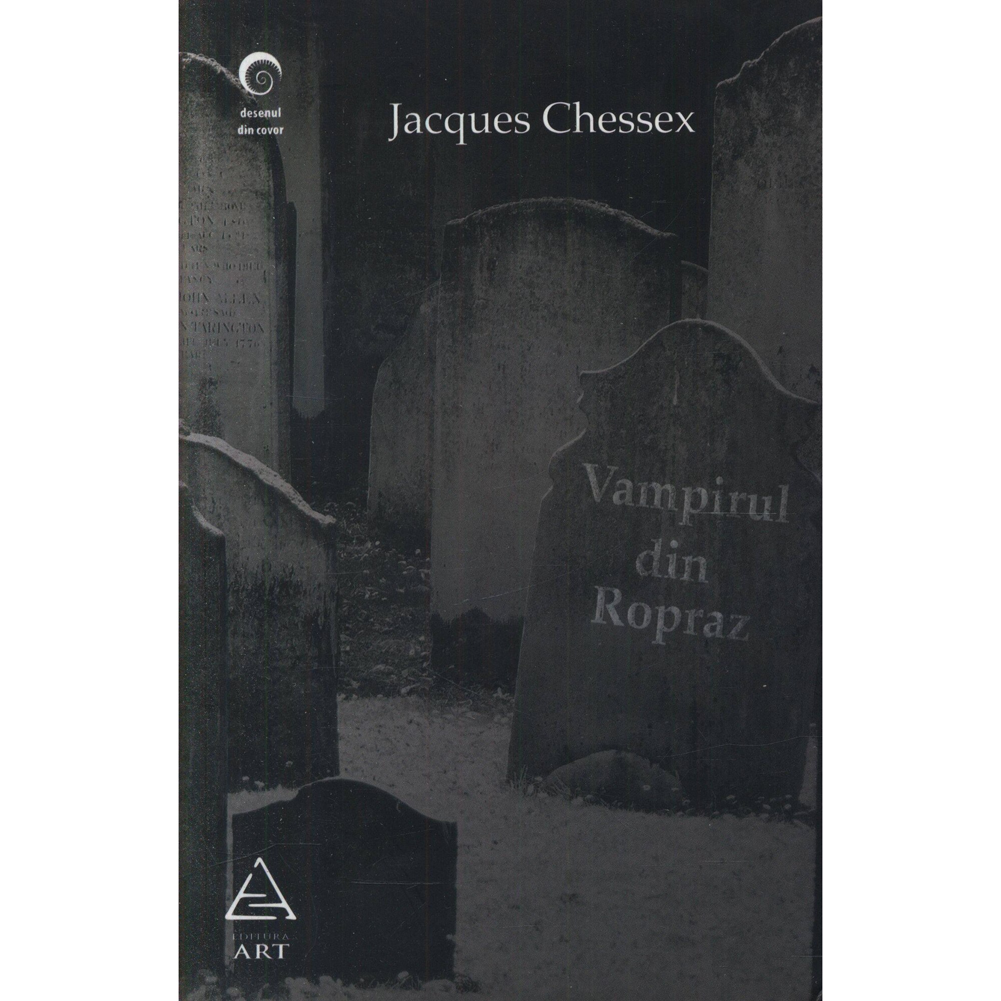 Vampirul din Ropraz - Jacques Chessex