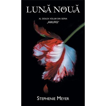 Luna noua - Stephenie Meyer Luna noua - Stephenie Meyer