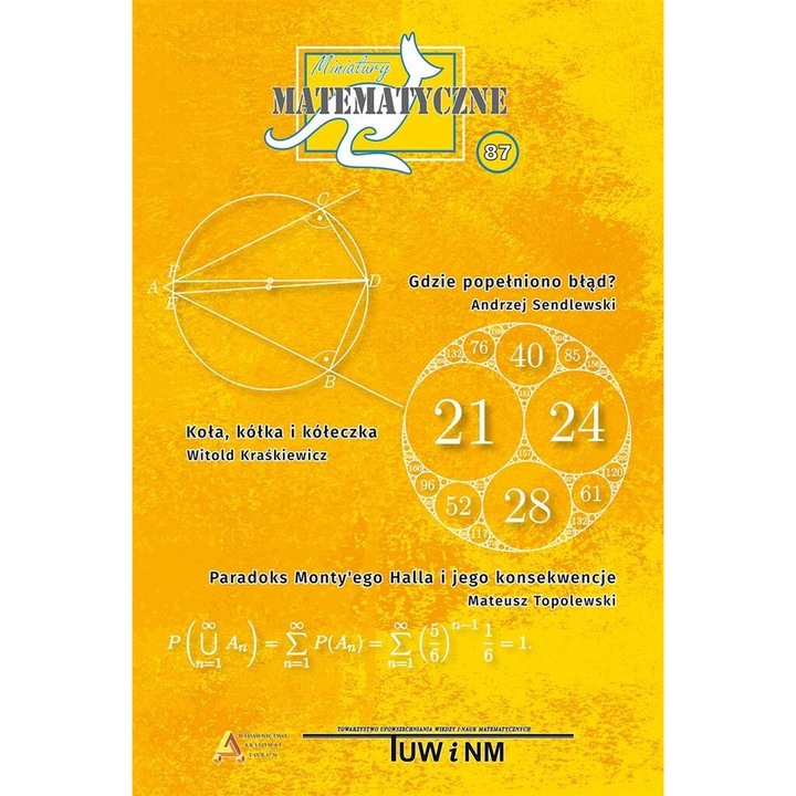 Miniatury matematice 87, Andrzej Sendlewski, Witold Kraskiewicz, Mateusz Topolewski, 2024