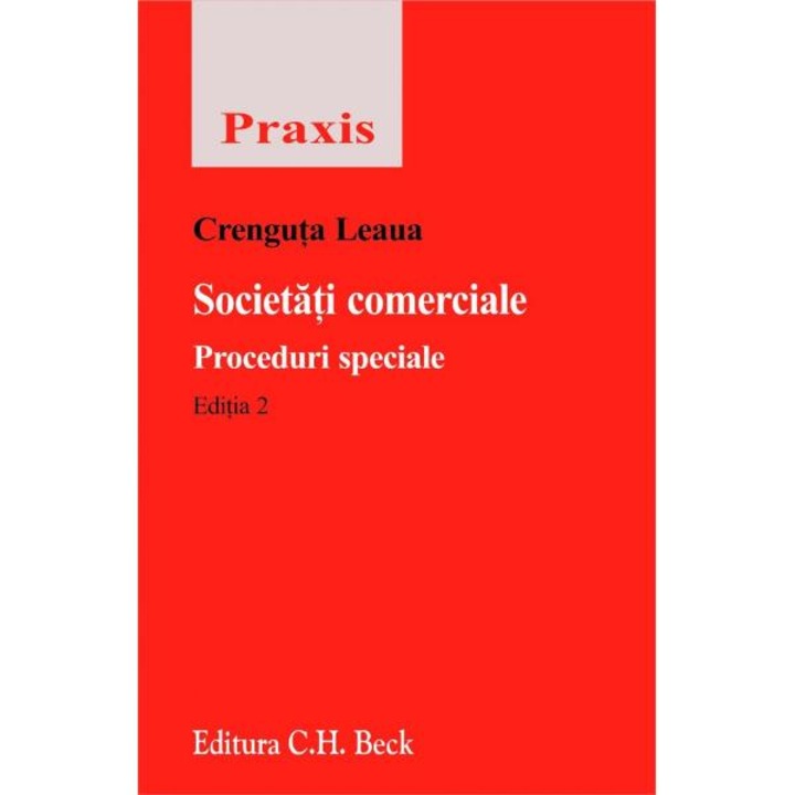 Societati comerciale. Proceduri speciale - Crenguta Leaua