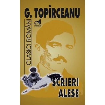 Scrieri alese - G. Topirceanu Scrieri alese - G. Topirceanu