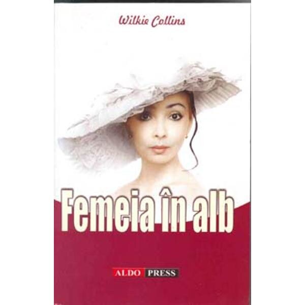 Femeia in alb - Wikie Collins