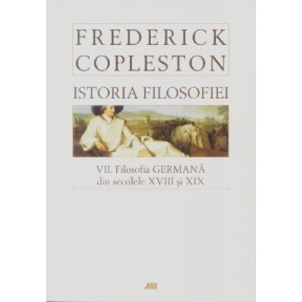 Istoria filosofiei. Vol.7 (necartonat) - Frederick Copleston