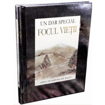 Focul vietii - Un dar special Focul vietii - Un dar special
