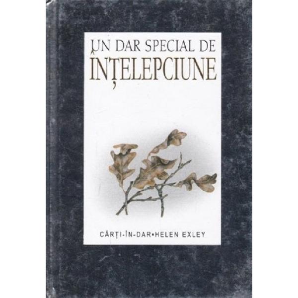 Un dar special de intelepciune