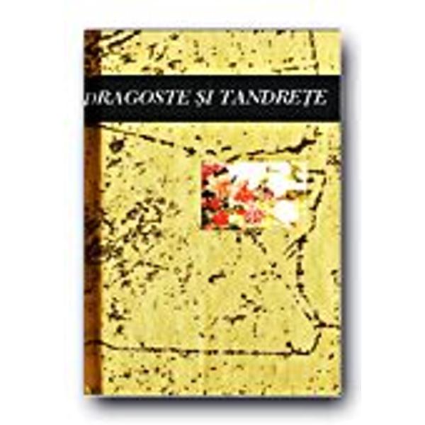 Dragoste si tandrete