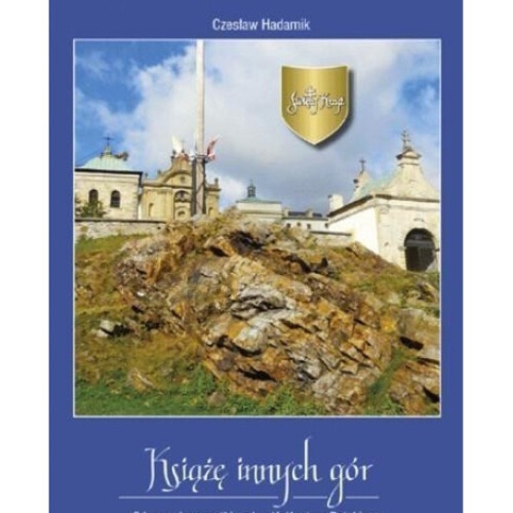 "Swiety Krzyz. Ksiaze innych gor, Czeslaw Hadamik, 2016" Jedność