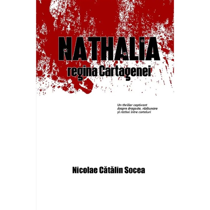 Nathalia, Regina Cartagenei - Nicolae-catalin Socea