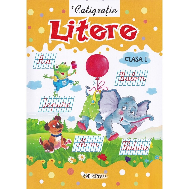 Caligrafie: Litere - Clasa 1