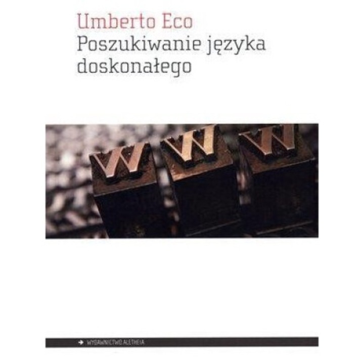 Poszukiwanie jezyka doskonalego, Umberto Eco, 2013