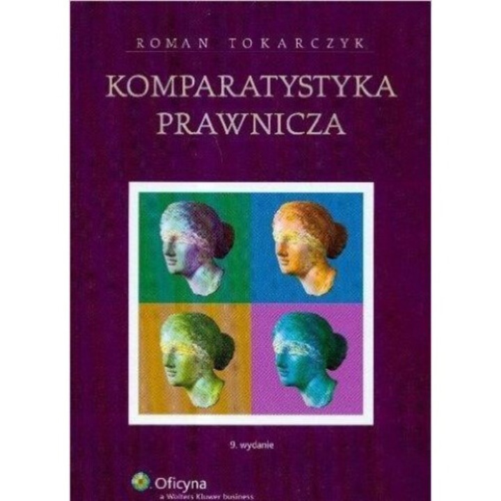 Carte Komparatystyka prawnicza, Roman Tokarczyk, 2008, 17,5x24,5 cm, 264 pagini