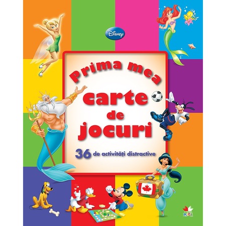 Prima Mea Carte De Jocuri 36 De Activitati Distractive Disney Emag Ro