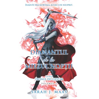 Diamantul de la miezul noptii - Sarah J.Maas Diamantul de la miezul noptii - Sarah J.Maas