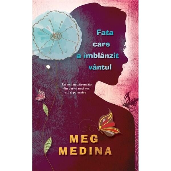 Fata care a imblanzit vantul - Meg Medina