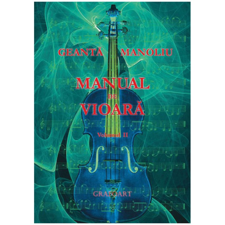 Manual de vioara vol. II t4 - Geanta Manoliu
