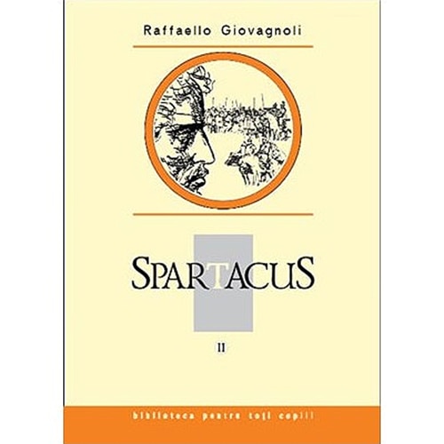 Spartacus vol. 2 - Raffaello Giovagnoli