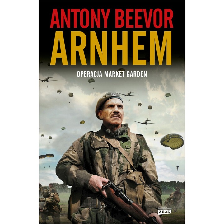 Arnhem 1944. Operacja Market Garden, Antony Beevor, 2024