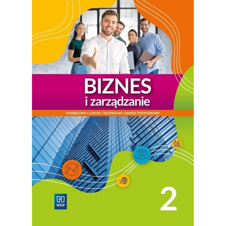 Biznes i zarzadzanie 2, Ewa Kawczynska-Kielbasa, 2024