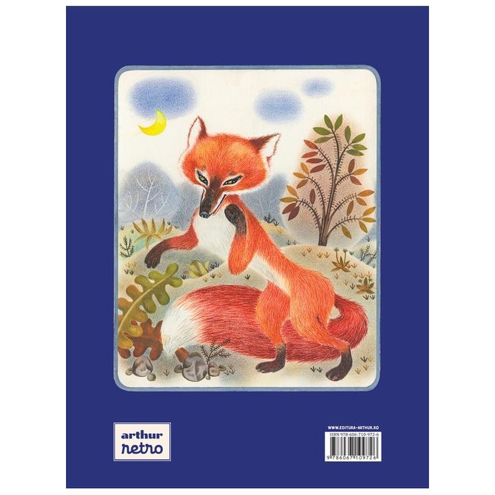Ursul pacalit de vulpe, Ion Creanga, editie ilustrata Arthur retro