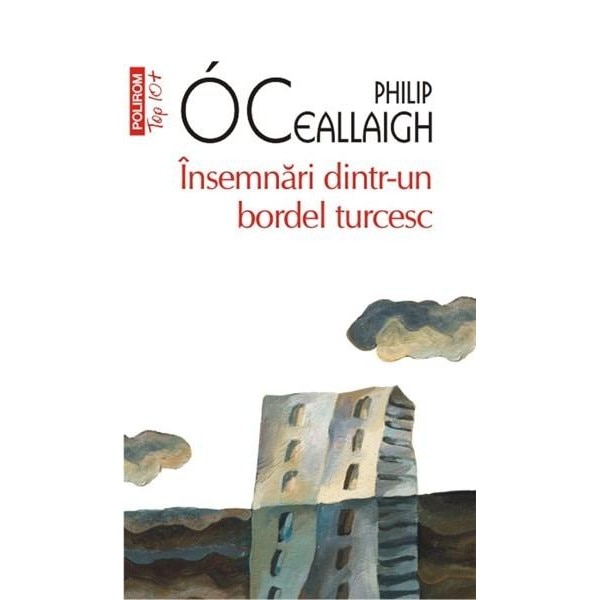Insemnari dintr-un bordel turcesc - Philip O Ceallaigh