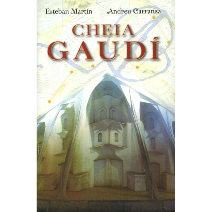 Cheia Gaudi - Esteban Martin, Andreu Carranza