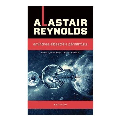 Amintirea albastra a Pamantului - Alastair Reynolds
