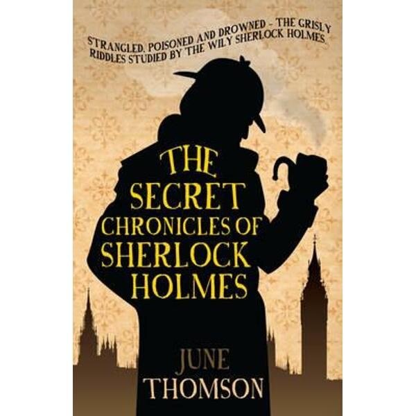 Secret Chronicles of Sherlock Holmes