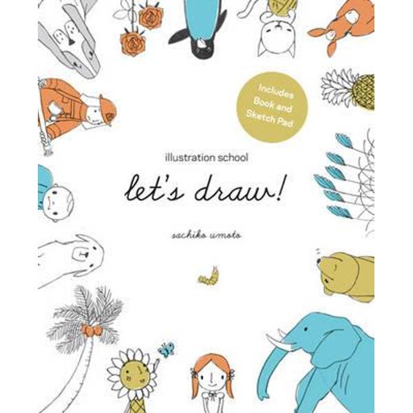 Illustration School: Let's Draw