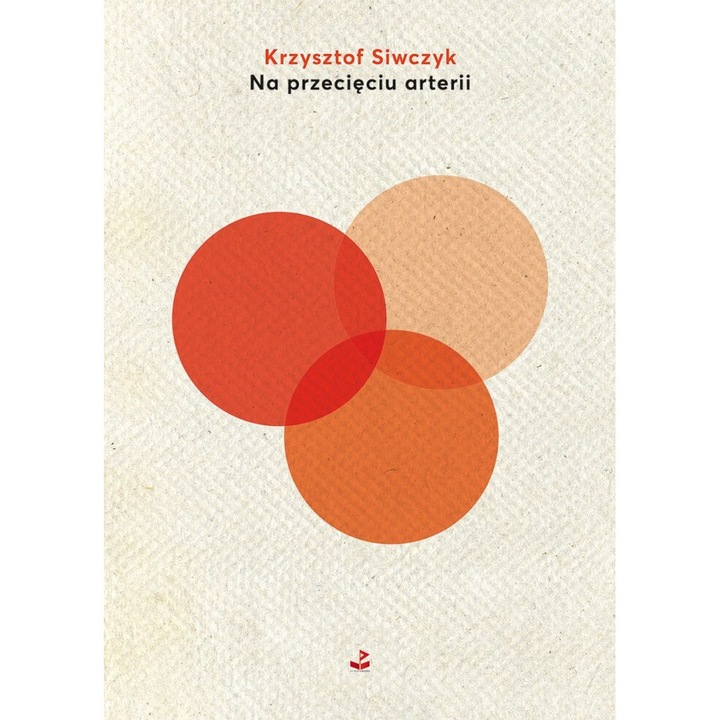 Na przecieciu arterii, Krzysztof Siwczyk, 2024